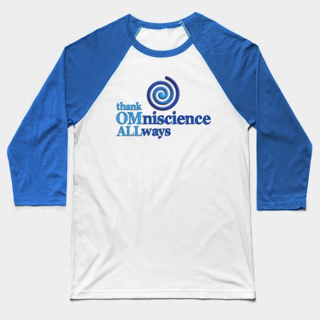 OM ALLways Baseball T-Shirt by TakeItUponYourself